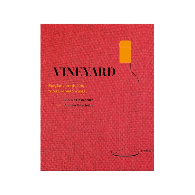National Book Network Vineyard: Belgians Producing Top European Wines