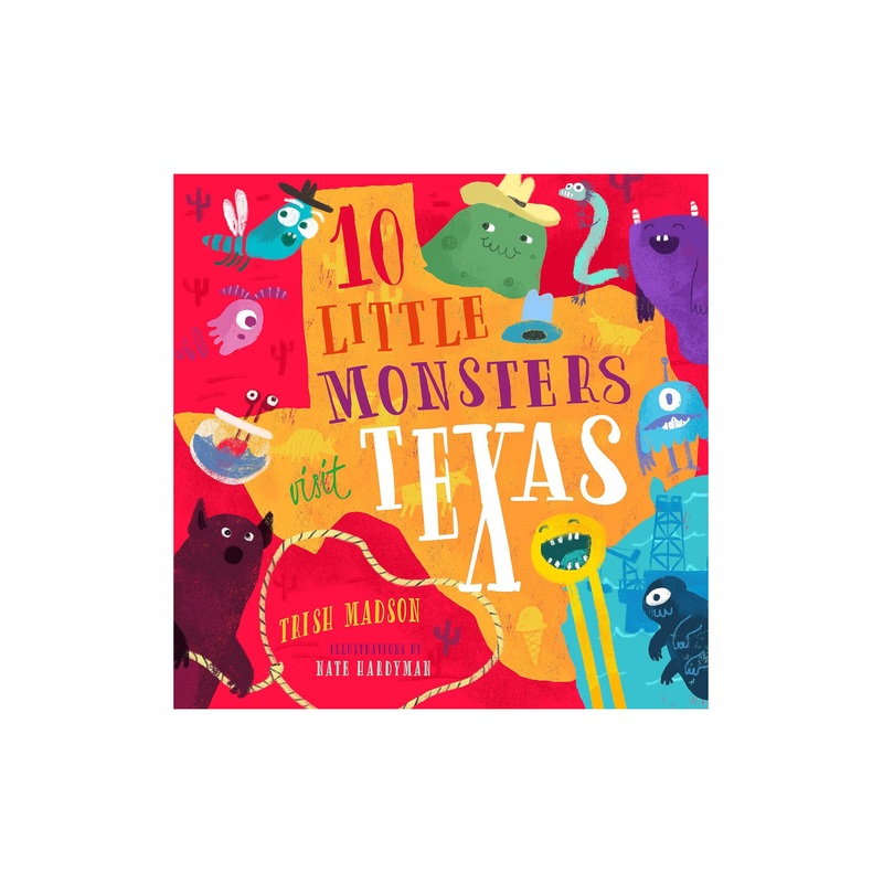10 Little Monsters Visit Texas