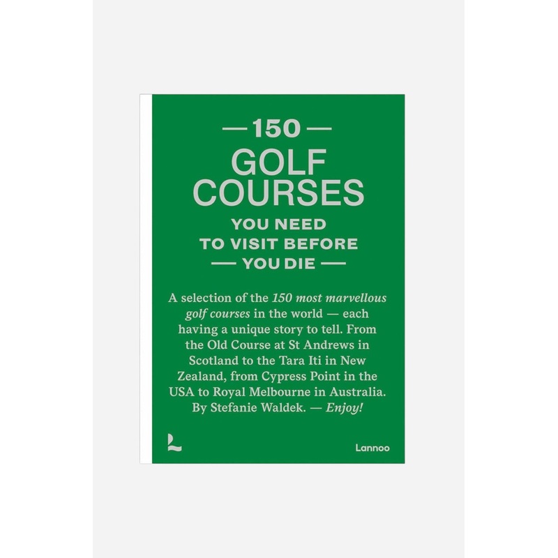 150 Golf Courses Need To Visit Before You Die