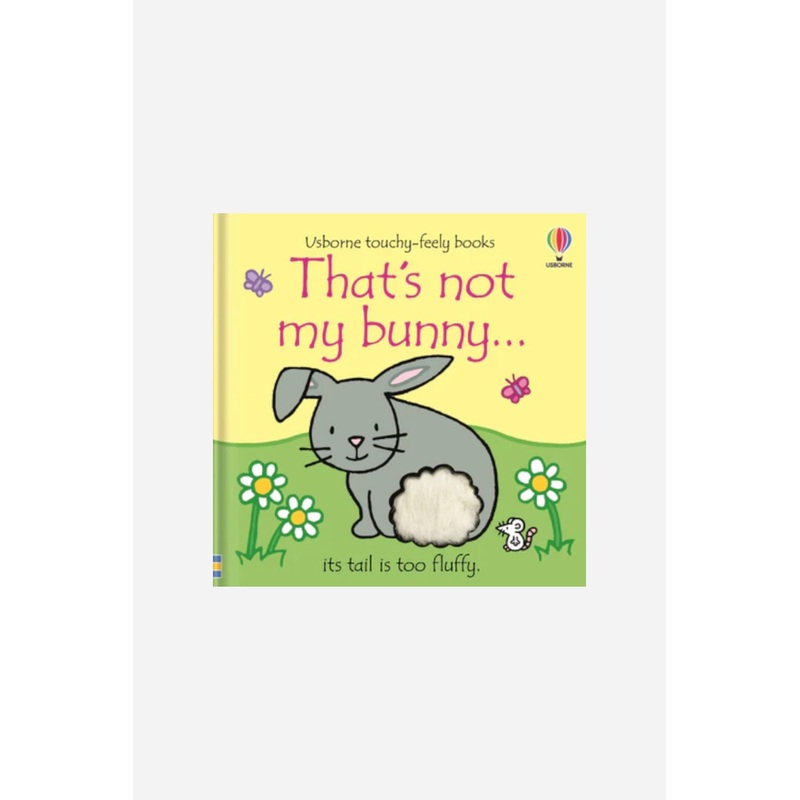 That’s Not My Bunny… An Easter And Springtime Book For Kids