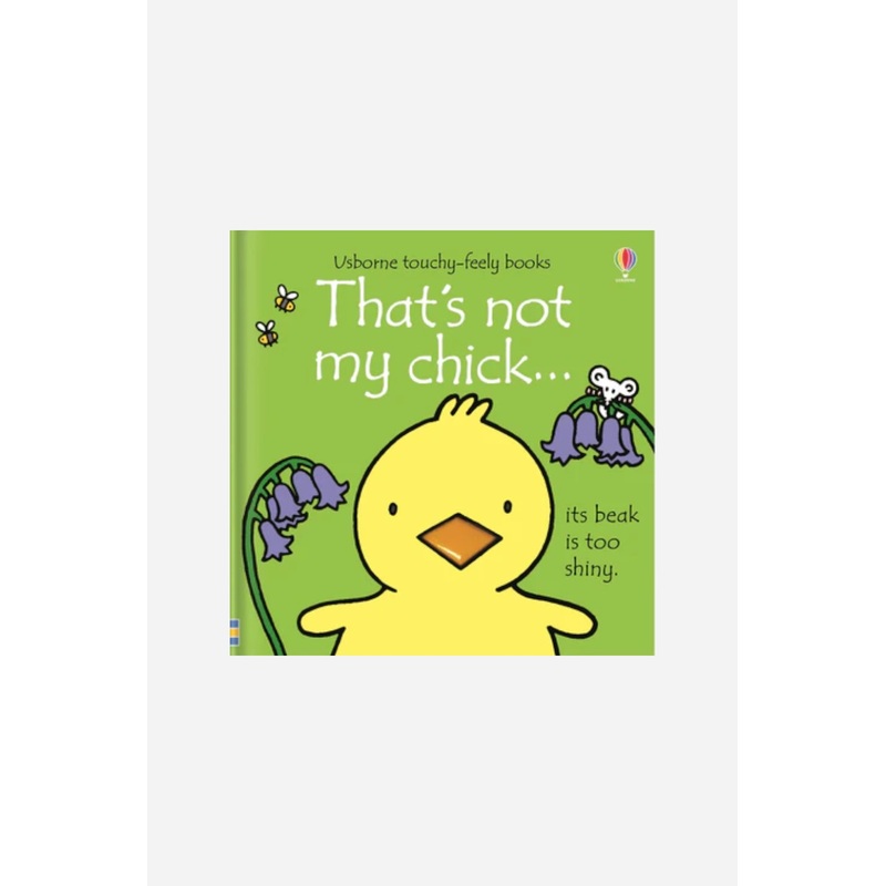 That’s Not My Chick… An Easter and Springtime Book For Kids