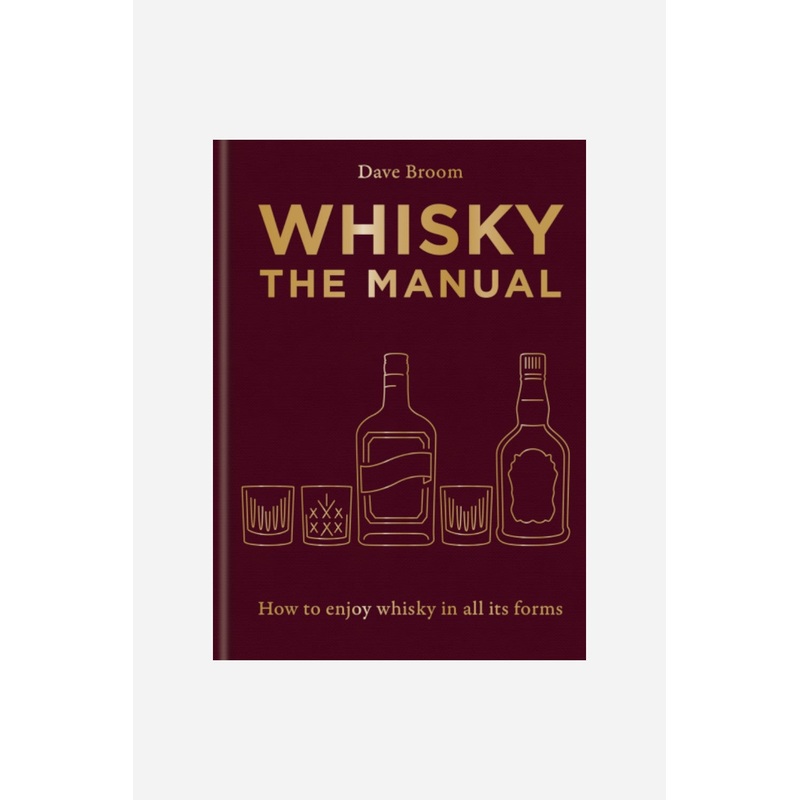 Whisky: The Manual